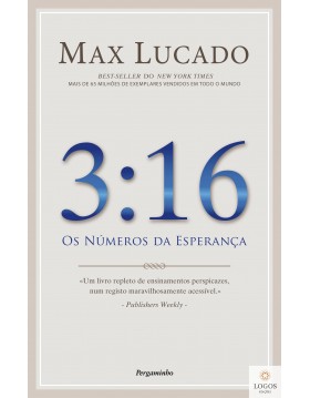 3:16 - os números da esperança. 9789727119912. Max Lucado