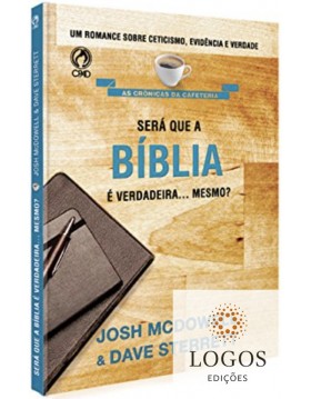 Será que a Bíblia é verdadeira… mesmo? 9788526312319. Josh Mcdowell