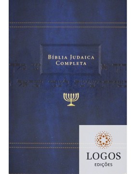 Bíblia judaica completa - capa luxo azul. 9788000003801. David H. Stern