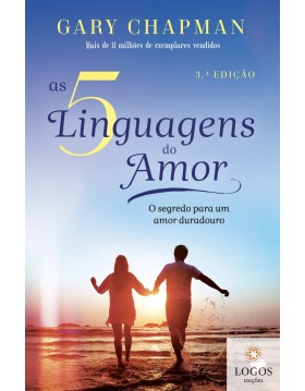 As 5 linguagens do amor. 9789898529534. Gary Chapman