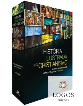 História ilustrada do cristianismo - Volumes 1 e 2. 9788527504683