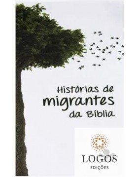 Histórias de migrantes da Bíblia. 9788531114267